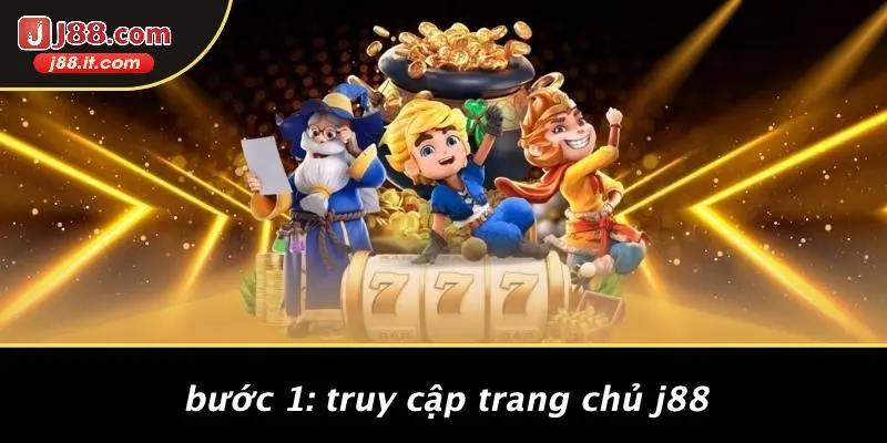 Bước 1: Truy Cập Trang Chủ J88