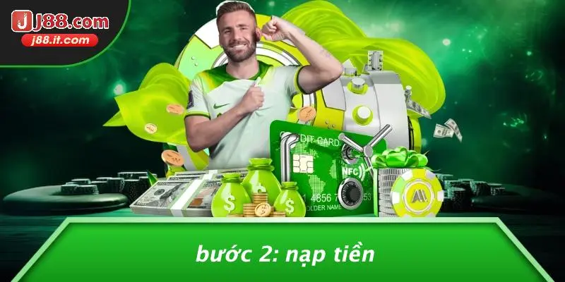 Bước 2: Nạp Tiền