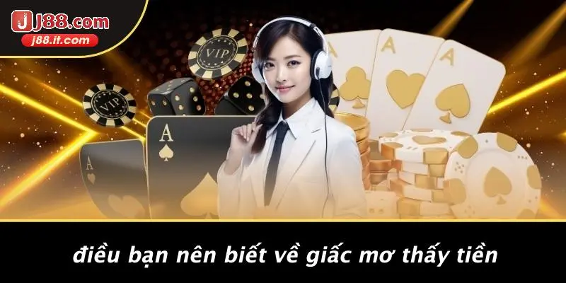 Điều Bạn Nên Biết Về Giấc Mơ Thấy Tiền