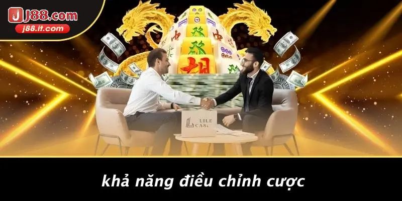 Khả Năng Điều Chỉnh Cược