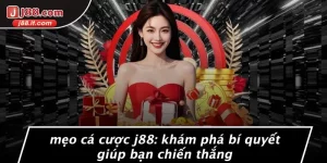 mẹo cá cược J88