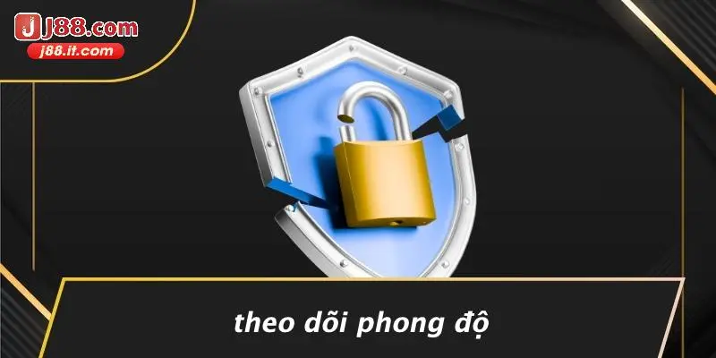 Theo Dõi Phong Độ
